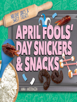 cover image of April Fools' Day Snickers & Snacks